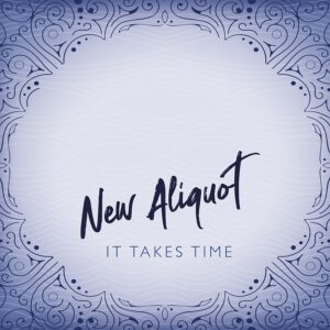 New Aliquot – It Takes Time