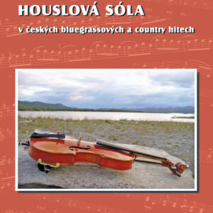 Ondra Kozák – Houslová sóla v českých bluegrassových a country hitech