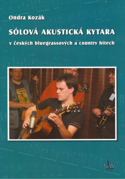 Ondra Kozák – Sólová akustická kytara v českých bluegrassových a country hitech