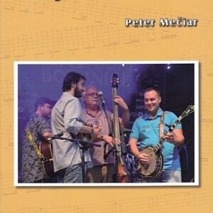 Peter Mečiar – Banjo & Poutníci
