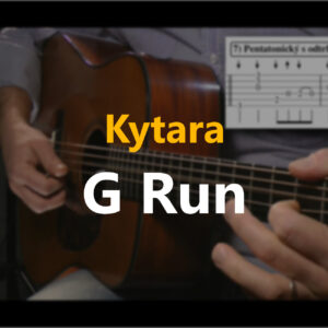 Kytara – G Run