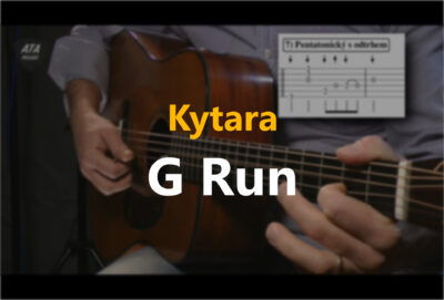 Kytara – G Run