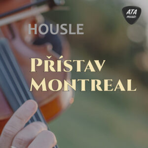 Housle – Přístav Montreal