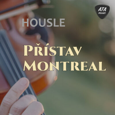 Housle – Přístav Montreal