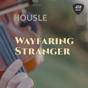 Housle – Wayfaring Stranger