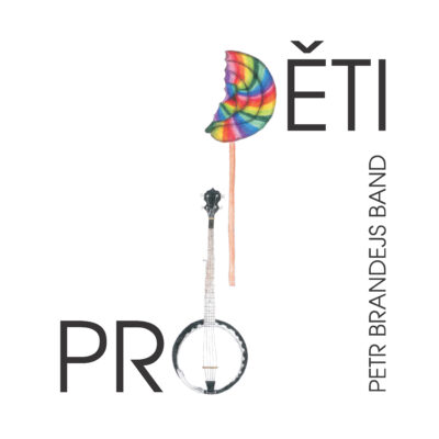 Petr Brandejs Band – Pro děti